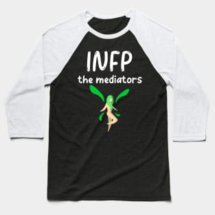 INFP Personality Type (MBTI) Baseball T-Shirt